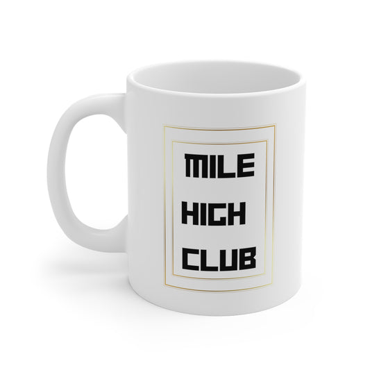 "Mile High Club" Ceramic Mug